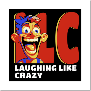 Laughing like crazy Posters and Art